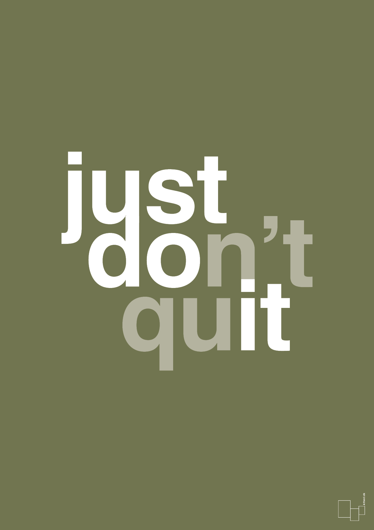 plakat: just dont quit - secret meadow-Livet-A1two3
