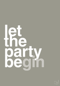 plakat: let the party begin - battleship gray-Fest-A1two3