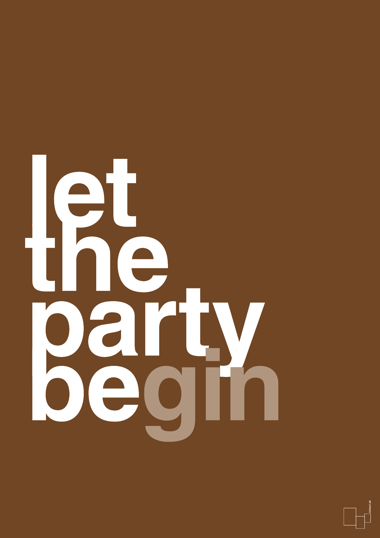 plakat: let the party begin - dark brown-Fest-A1two3