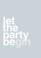 plakat: let the party begin - light drizzle-Fest-A1two3