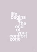 plakat: life begins at the end of your comfort zone - dusty lilac-Livet-A1two3