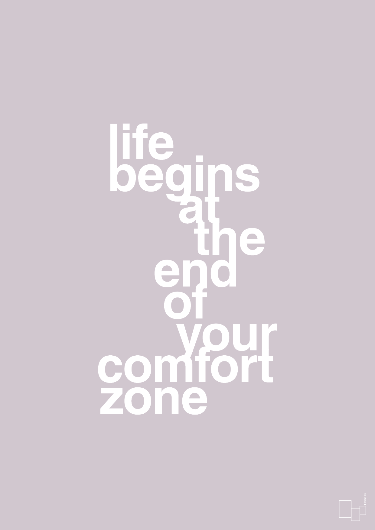 plakat: life begins at the end of your comfort zone - dusty lilac-Livet-A1two3