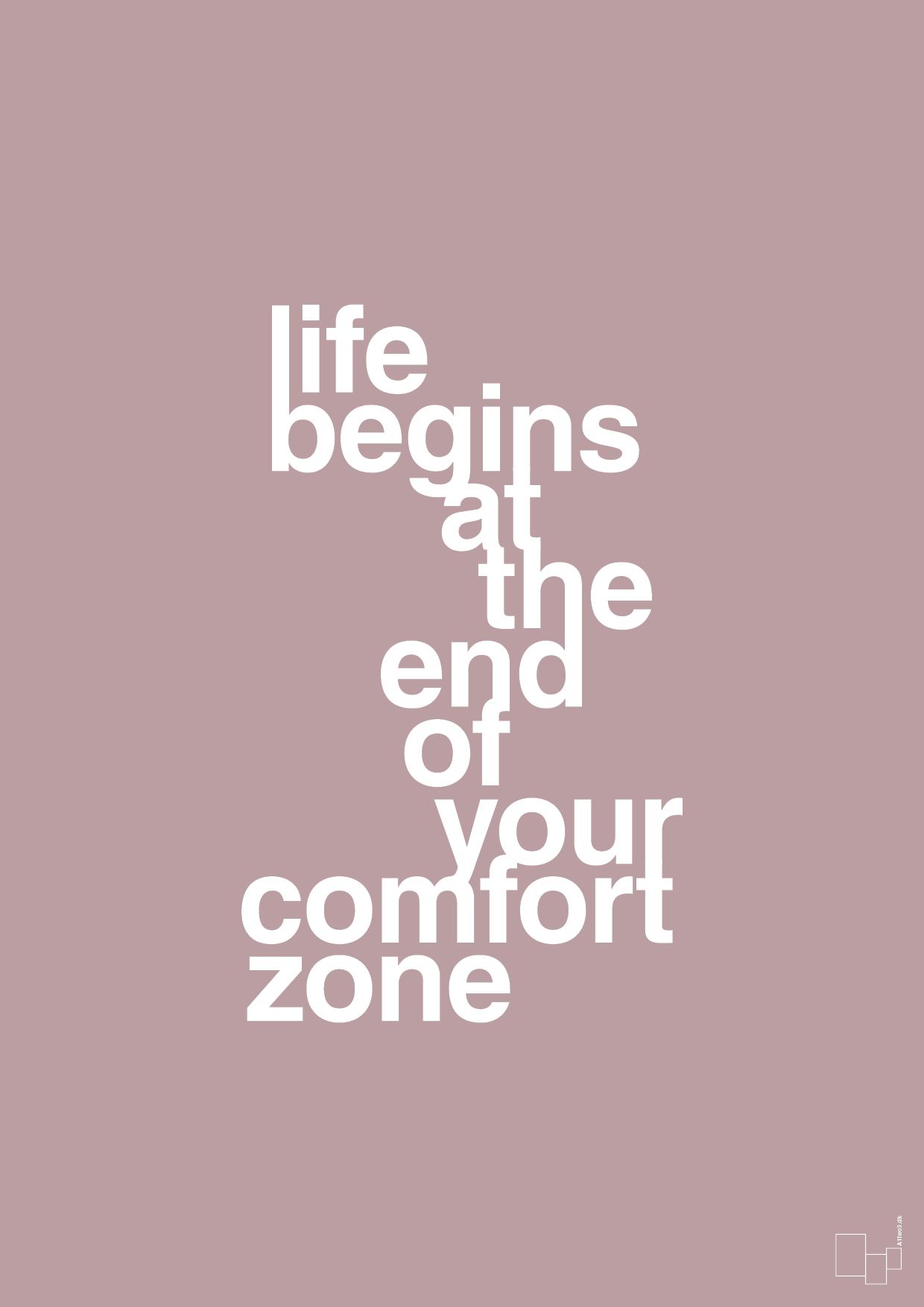 plakat: life begins at the end of your comfort zone - light rose-Livet-A1two3