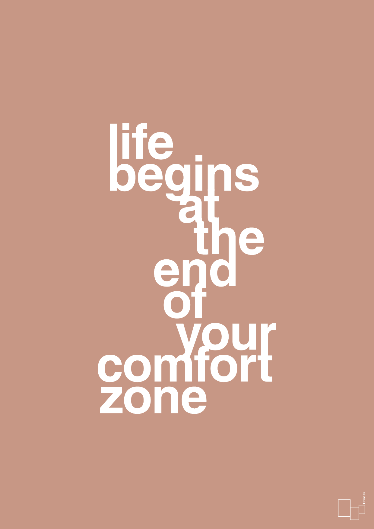 plakat: life begins at the end of your comfort zone - powder-Livet-A1two3