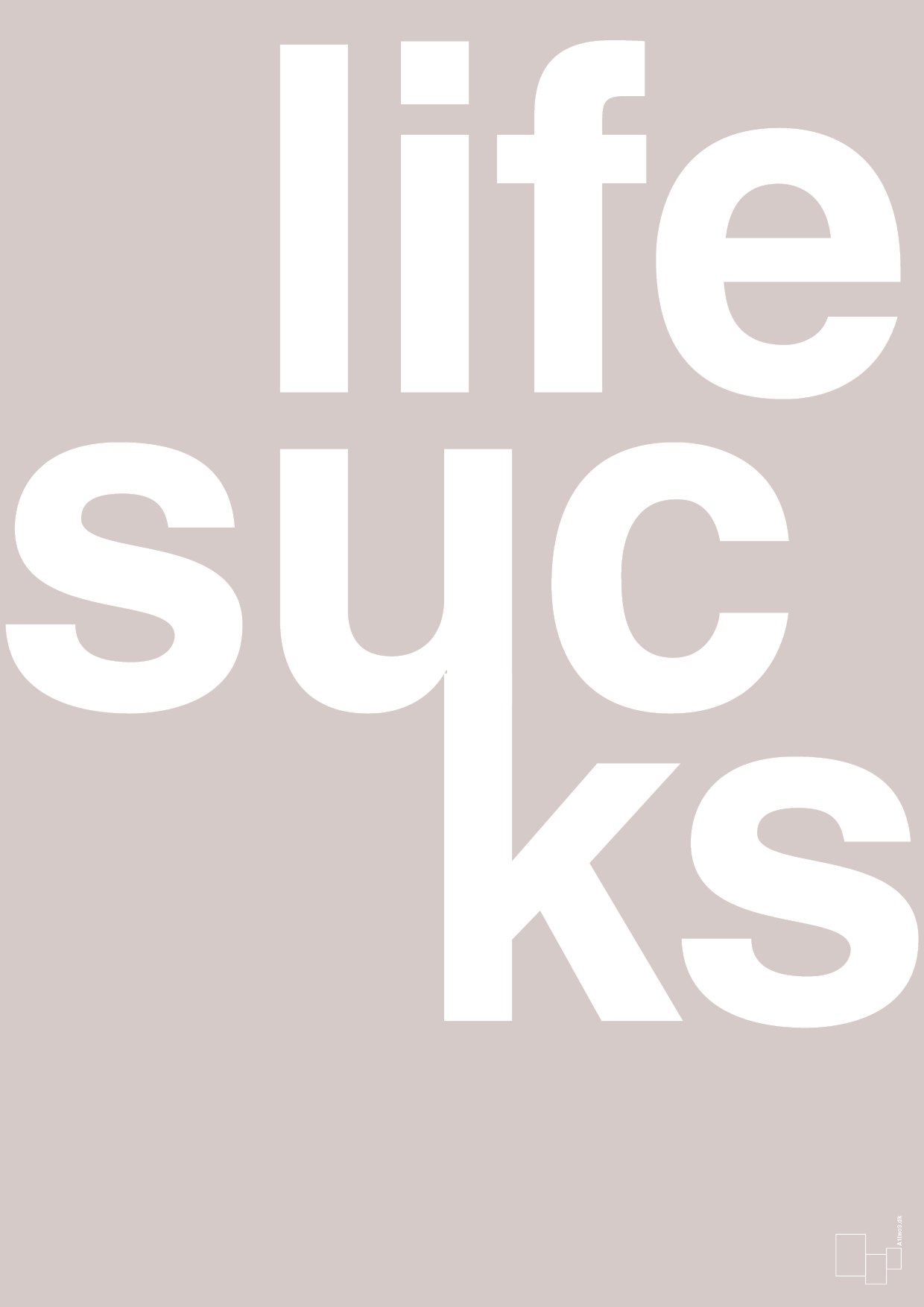 plakat: life sucks - broken beige-Livet-A1two3