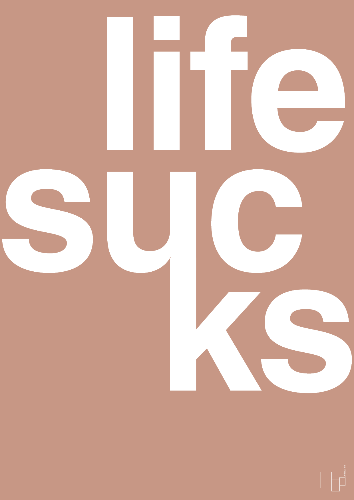 plakat: life sucks - powder-Livet-A1two3