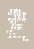 plakat: make someone smile everyday - creamy mushroom-Lykke-A1two3