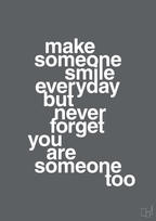 plakat: make someone smile everyday - graphic charcoal-Lykke-A1two3