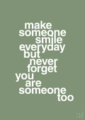 plakat: make someone smile everyday - jade-Lykke-A1two3