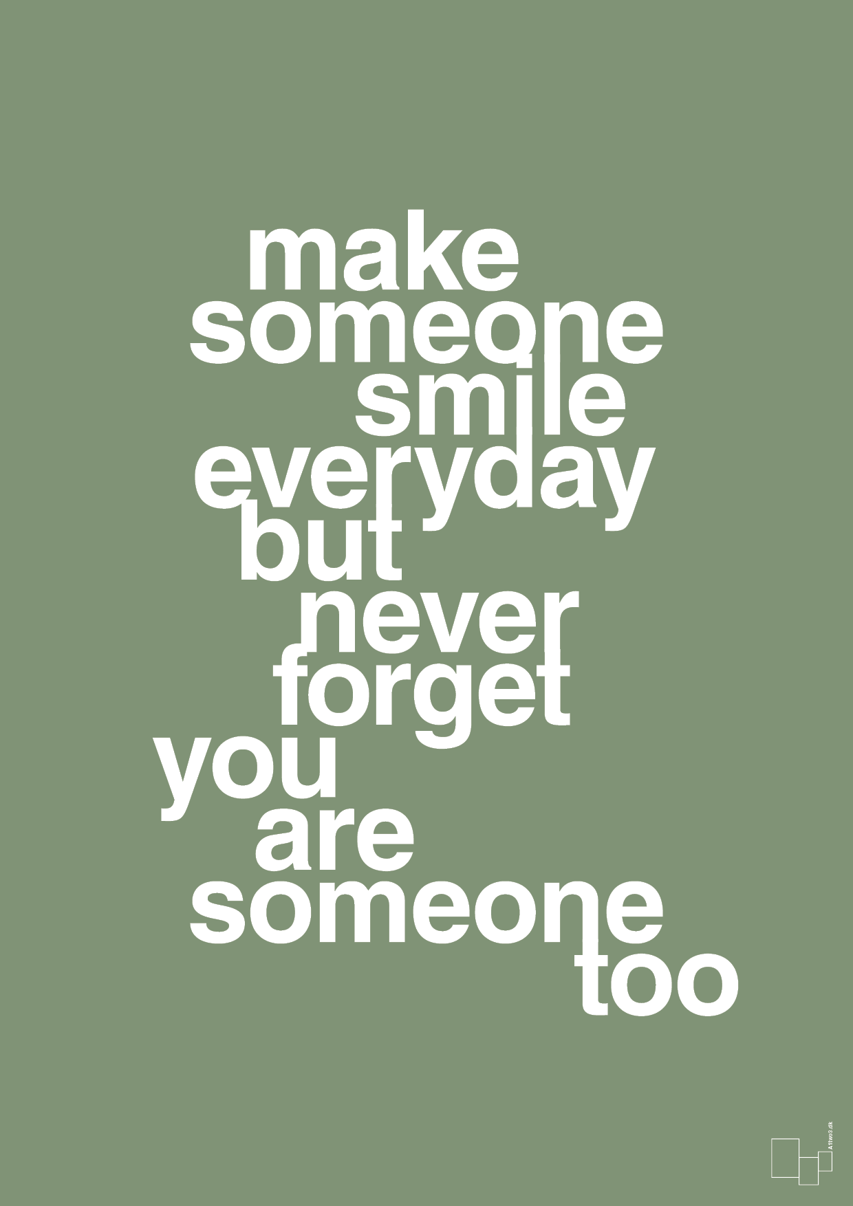 plakat: make someone smile everyday - jade-Lykke-A1two3