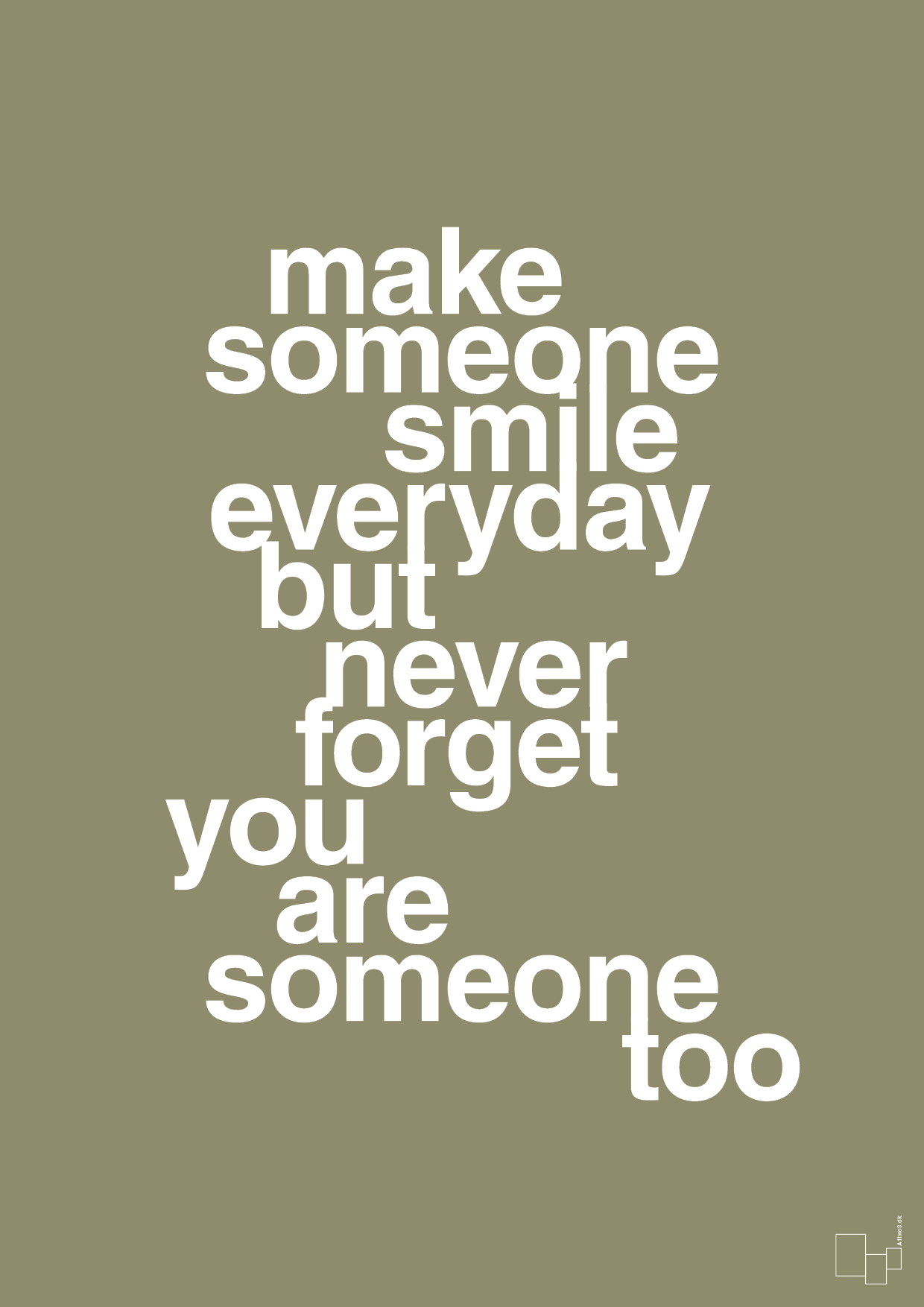 plakat: make someone smile everyday - misty forrest-Lykke-A1two3