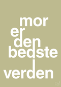 plakat: mor er den bedste i verden - back to nature-Familie-A1two3