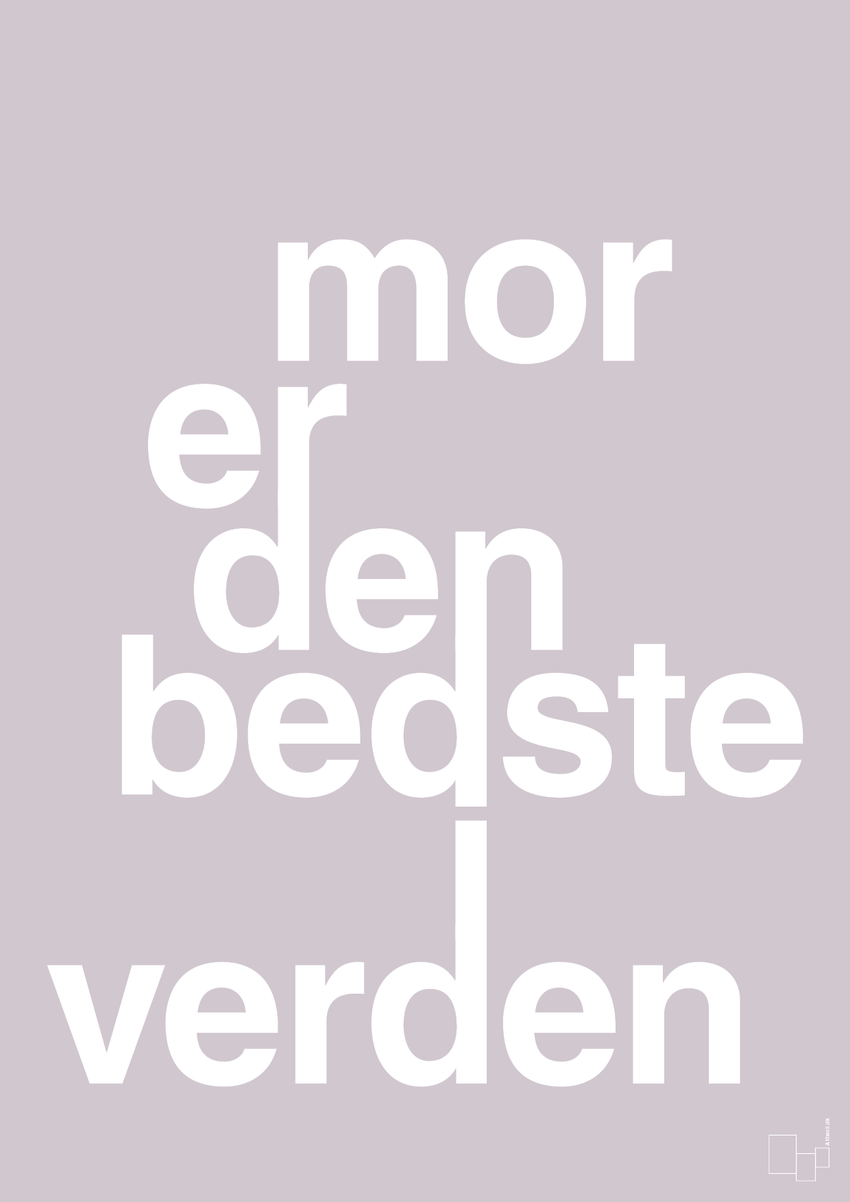 plakat: mor er den bedste i verden - dusty lilac-Familie-A1two3