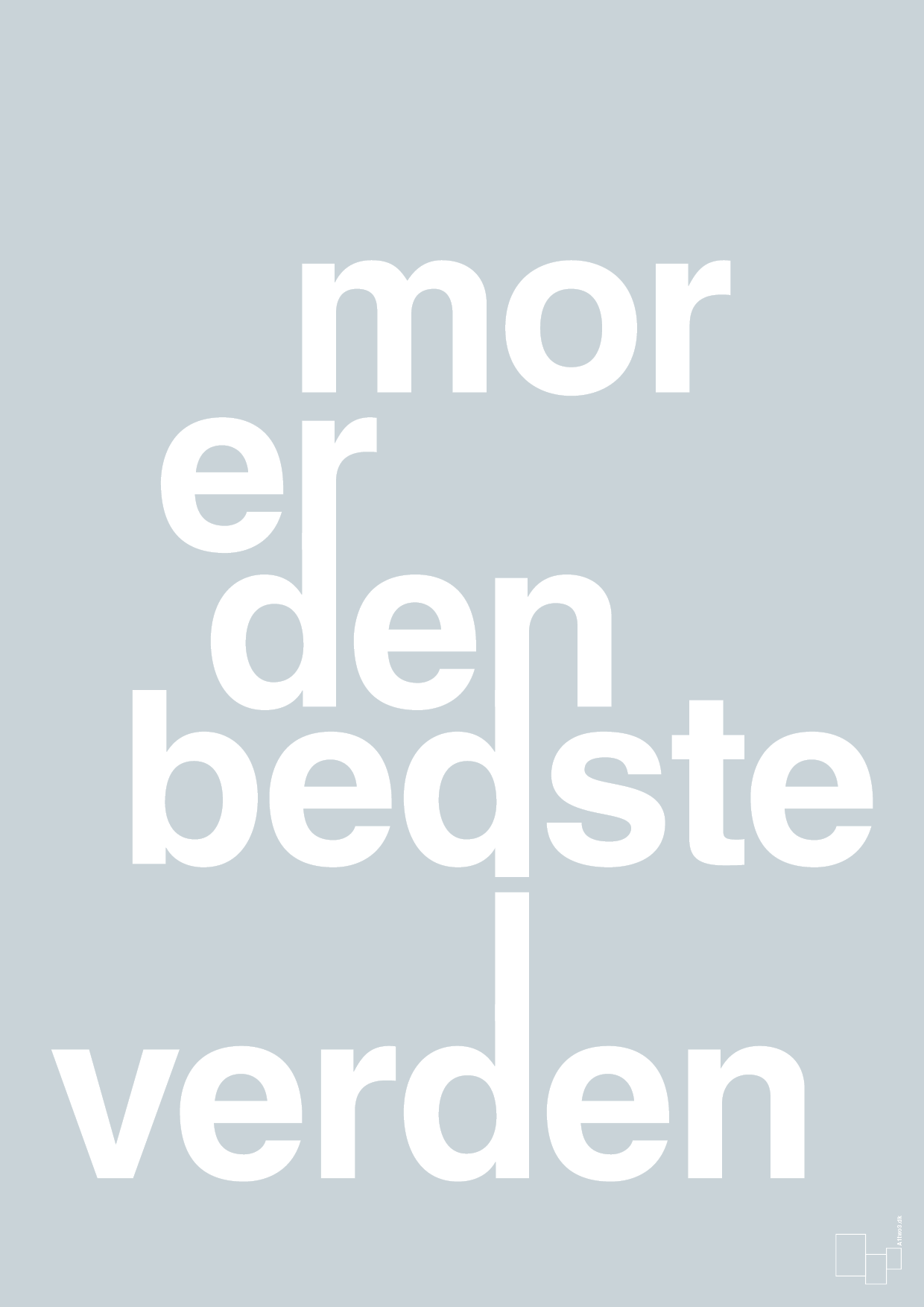 plakat: mor er den bedste i verden - light drizzle-Familie-A1two3