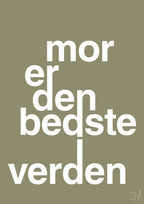 plakat: mor er den bedste i verden - misty forrest-Familie-A1two3