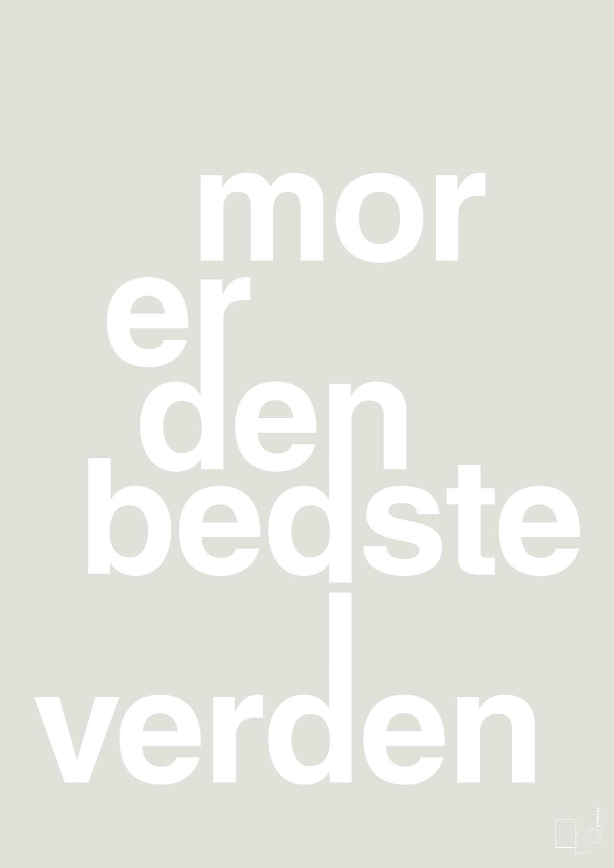 plakat: mor er den bedste i verden - painters white-Familie-A1two3
