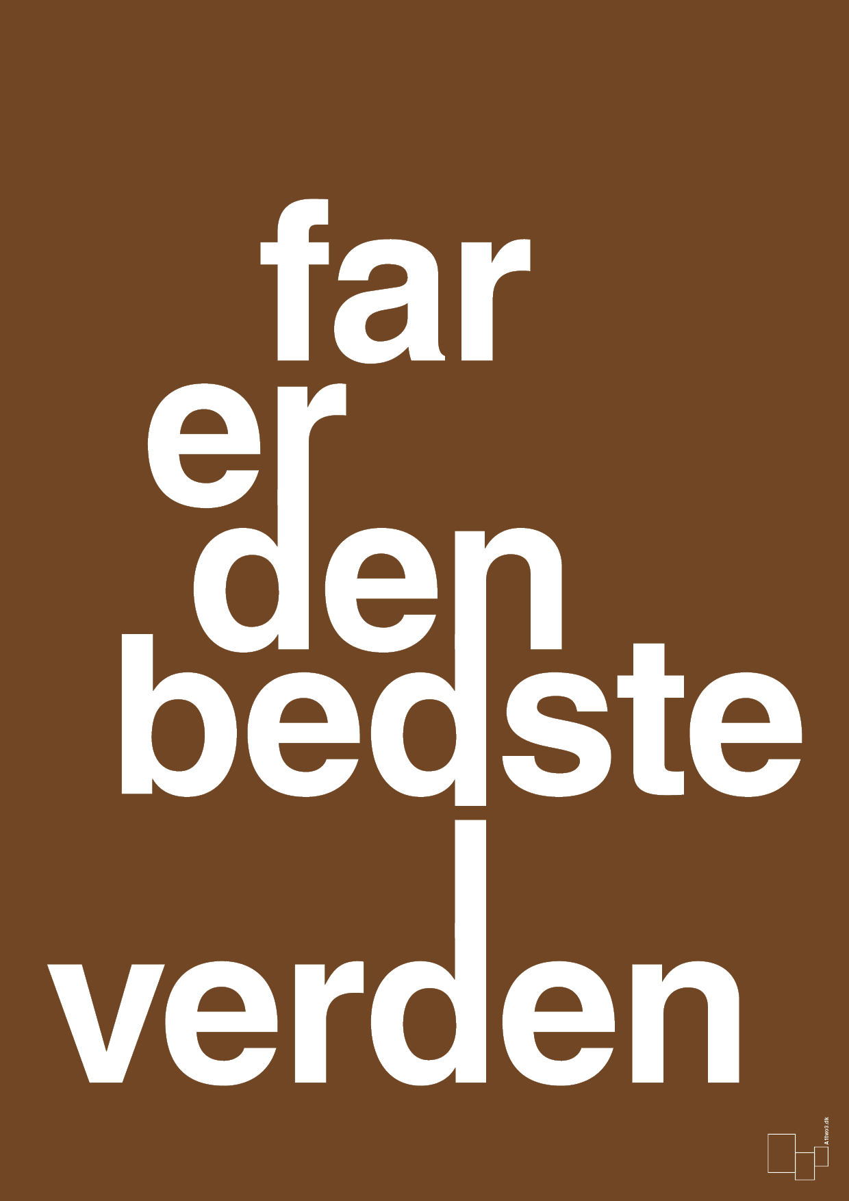 plakat: far er den bedste i verden - dark brown-Familie-A1two3