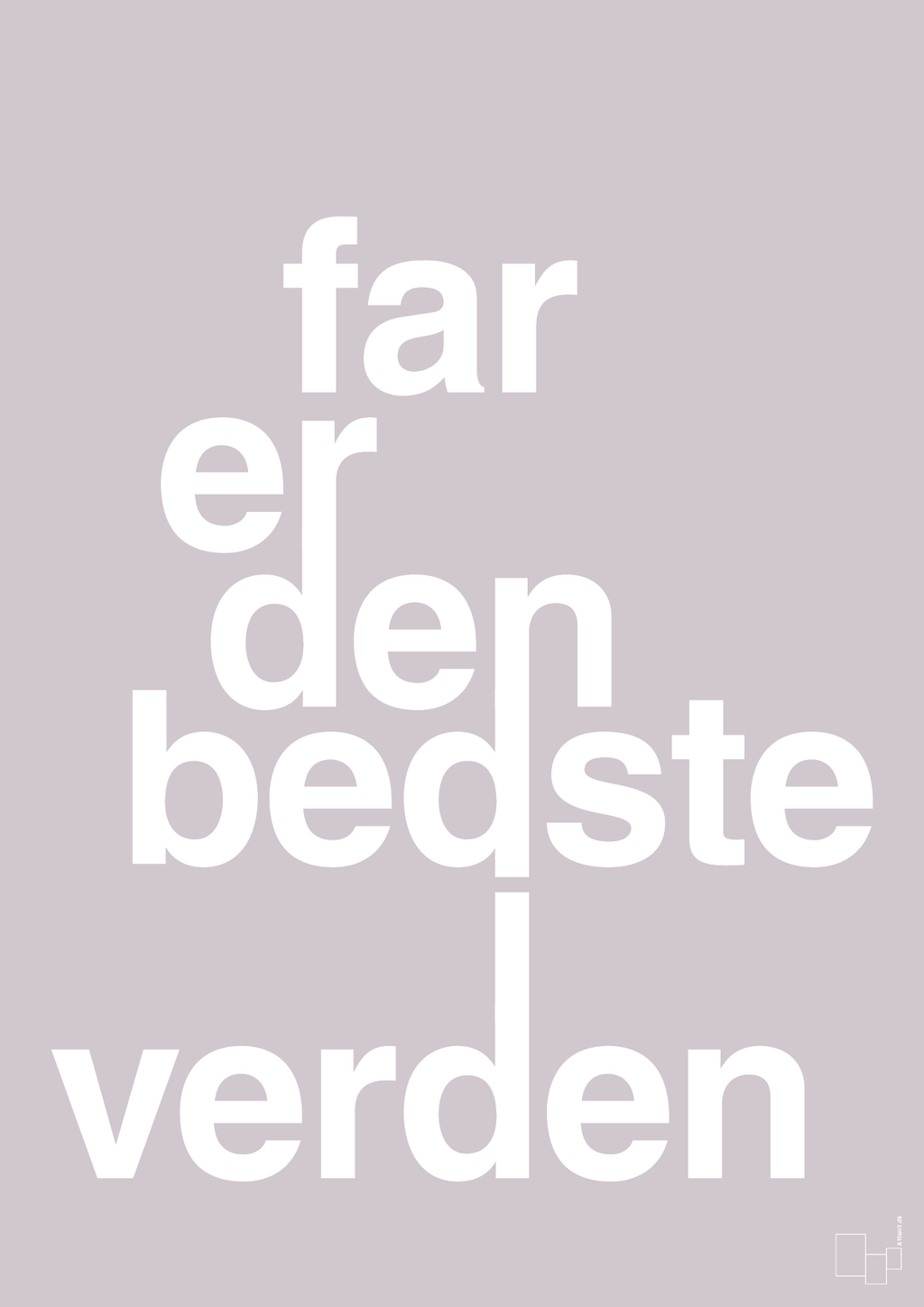 plakat: far er den bedste i verden - dusty lilac-Familie-A1two3