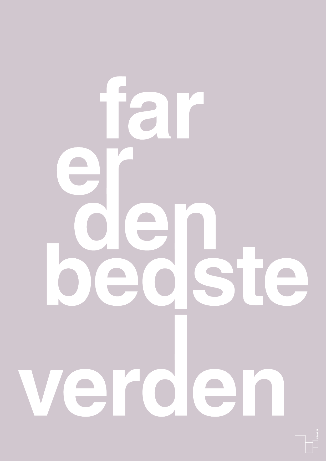 plakat: far er den bedste i verden - dusty lilac-Familie-A1two3
