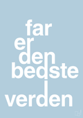 plakat: far er den bedste i verden - heavenly blue-Familie-A1two3
