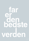 plakat: far er den bedste i verden - light drizzle-Familie-A1two3