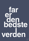 Far er den bedste i verden - petrol-Familie-A1two3