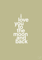 plakat: i love you to the moon and back - back to nature-Kærlighed-A1two3