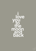 plakat: i love you to the moon and back - battleship gray-Kærlighed-A1two3