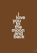 plakat: i love you to the moon and back - dark brown-Kærlighed-A1two3