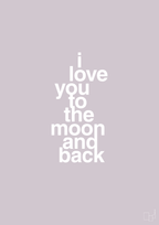 plakat: i love you to the moon and back - dusty lilac-Kærlighed-A1two3