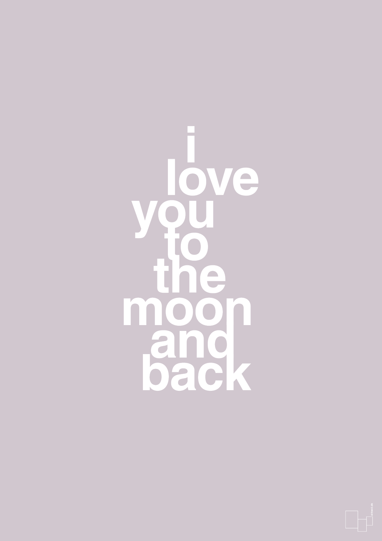 plakat: i love you to the moon and back - dusty lilac-Kærlighed-A1two3