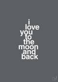 plakat: i love you to the moon and back - graphic charcoal-Kærlighed-A1two3