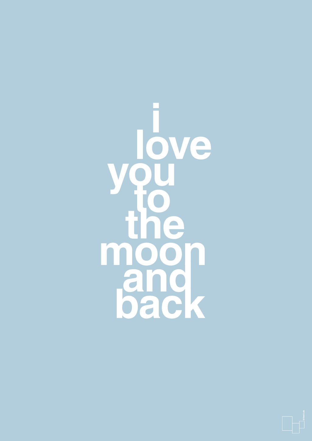 plakat: i love you to the moon and back - heavenly blue-Kærlighed-A1two3
