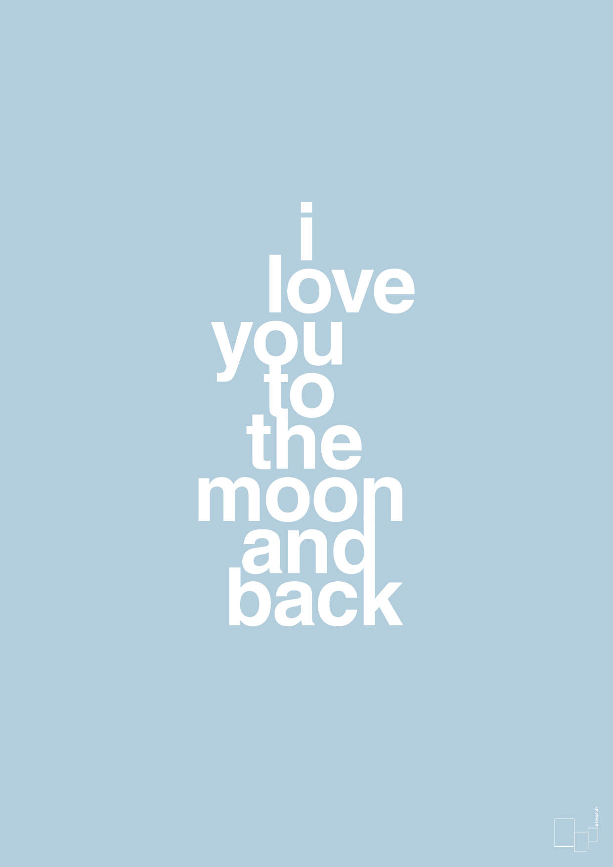 plakat: i love you to the moon and back - heavenly blue-Kærlighed-A1two3