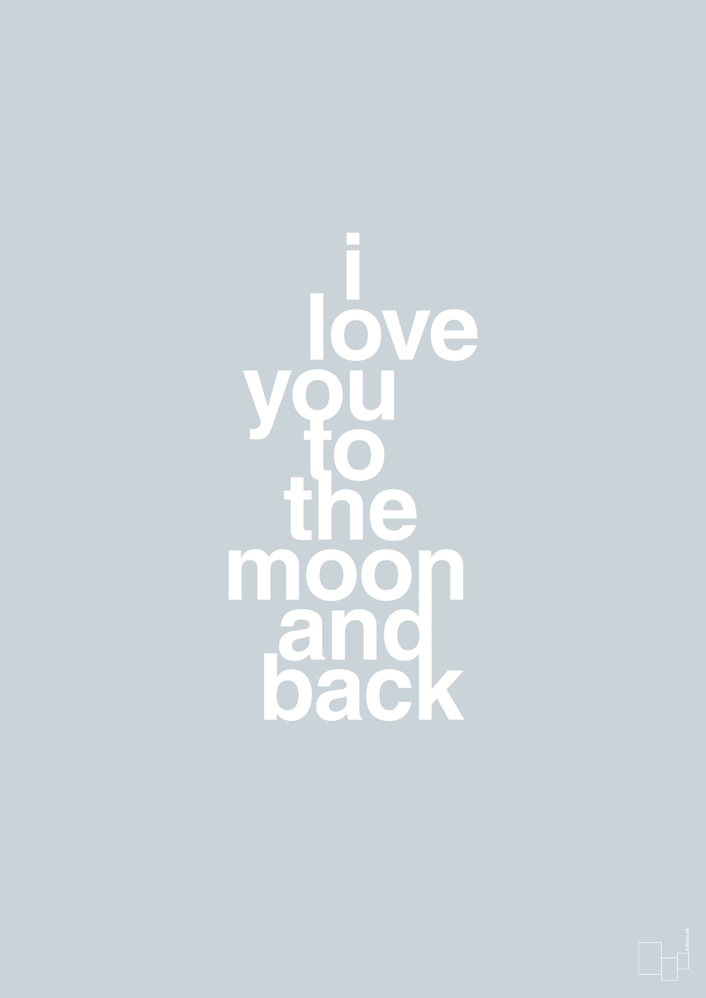 plakat: i love you to the moon and back - light drizzle-Kærlighed-A1two3