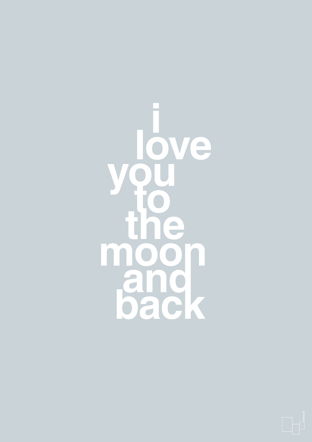 plakat: i love you to the moon and back - light drizzle-Kærlighed-A1two3