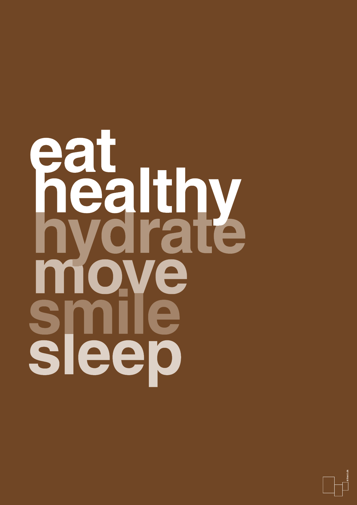 plakat: eat healthy hydrate move smile sleep - dark brown-Sundhed-A1two3