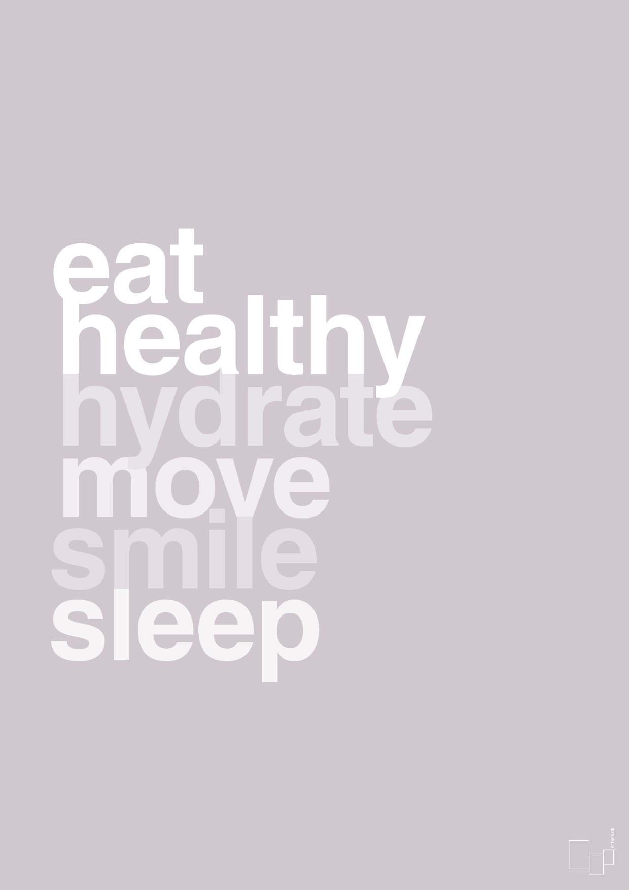 plakat: eat healthy hydrate move smile sleep - dusty lilac-Sundhed-A1two3