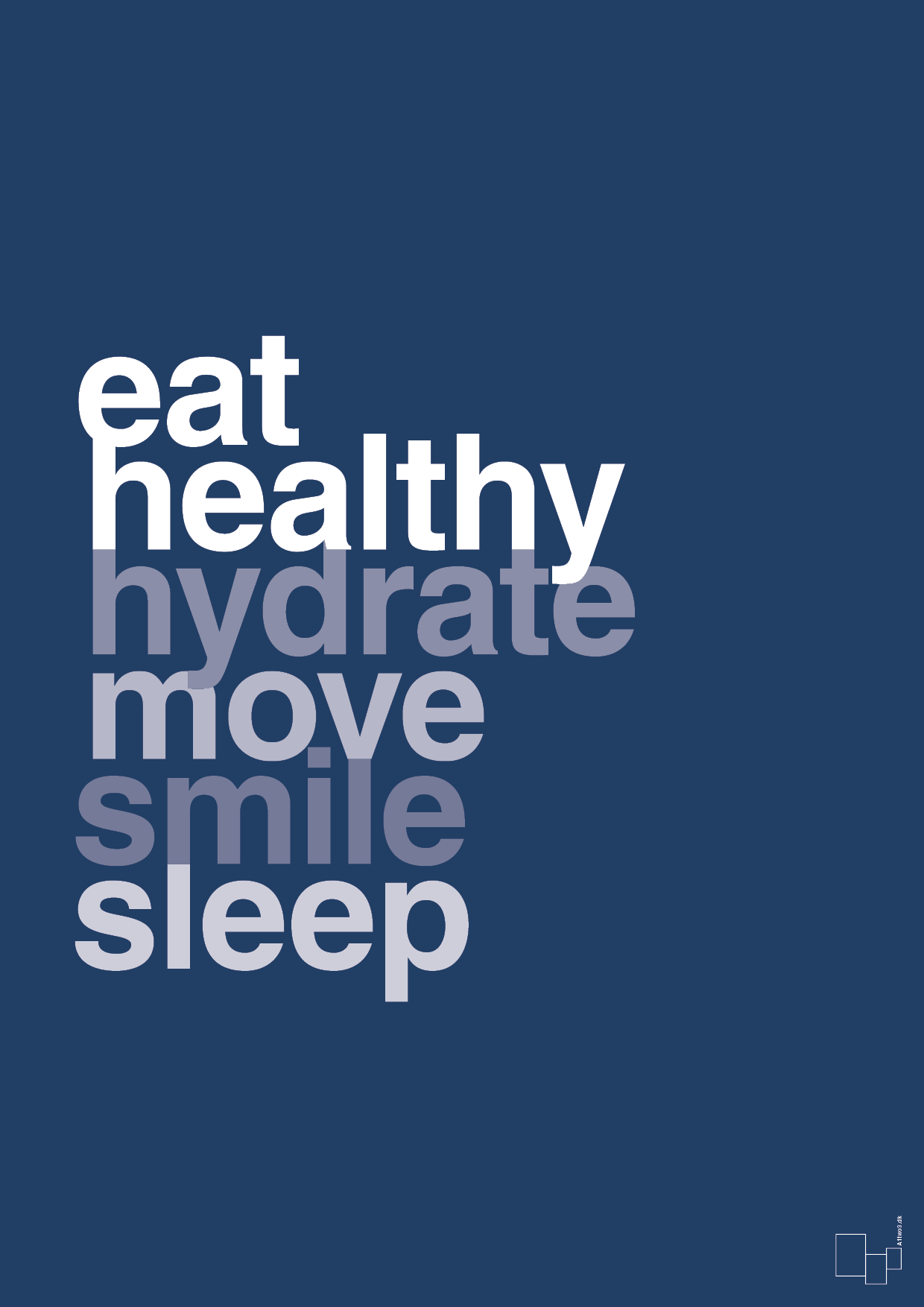 plakat: eat healthy hydrate move smile sleep - lapis blue-Sundhed-A1two3