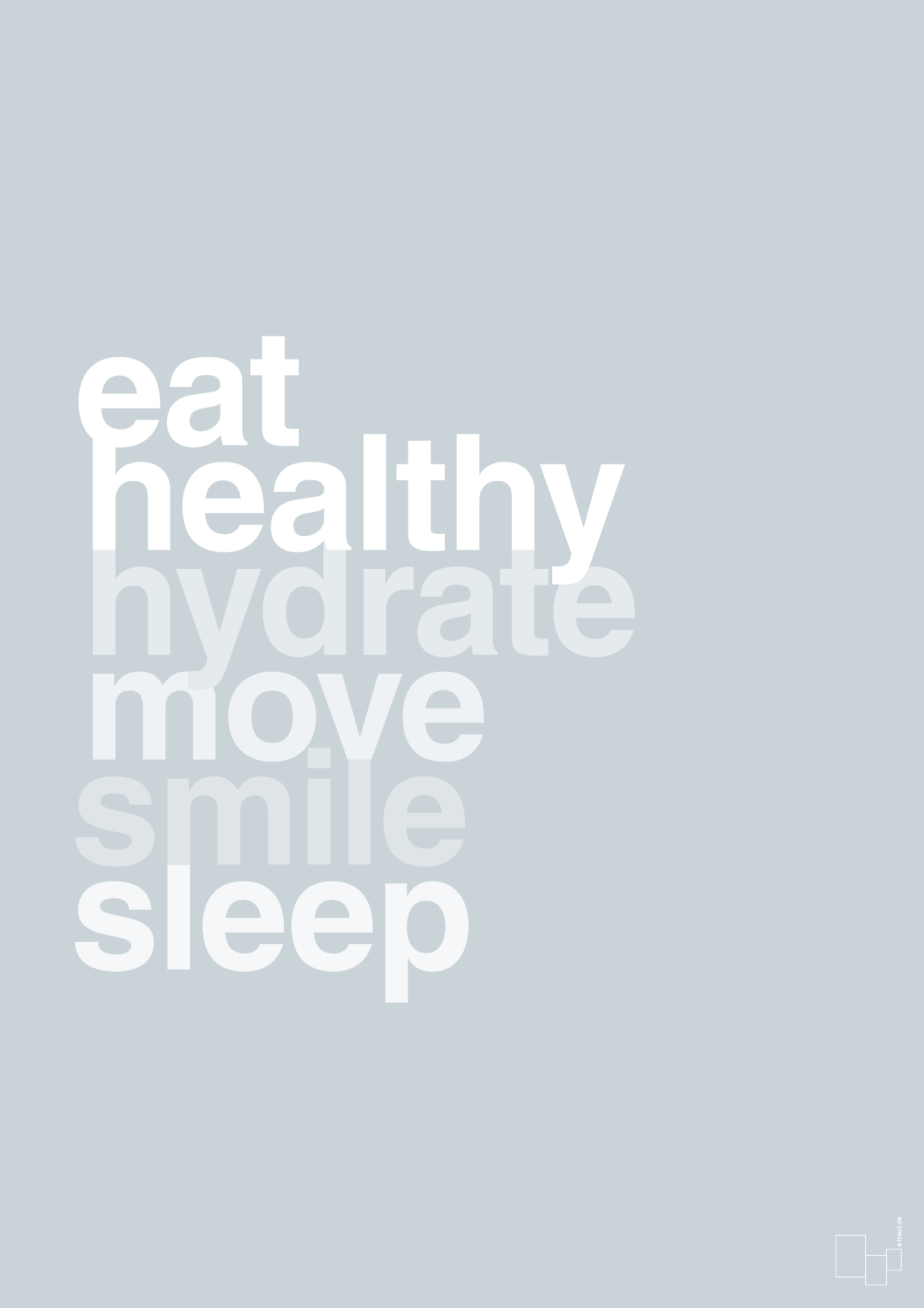 plakat: eat healthy hydrate move smile sleep - light drizzle-Sundhed-A1two3