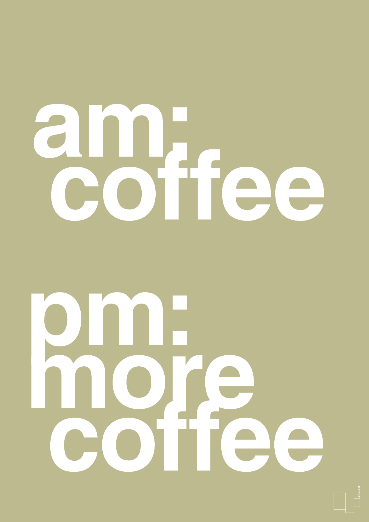 plakat: am coffee pm more coffee - back to nature-Kaffe-A1two3