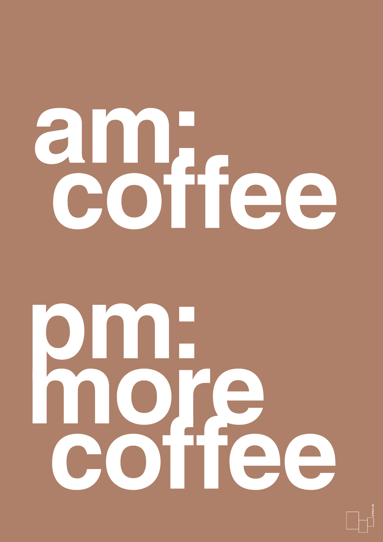 plakat: am coffee pm more coffee - cider spice-Kaffe-A1two3