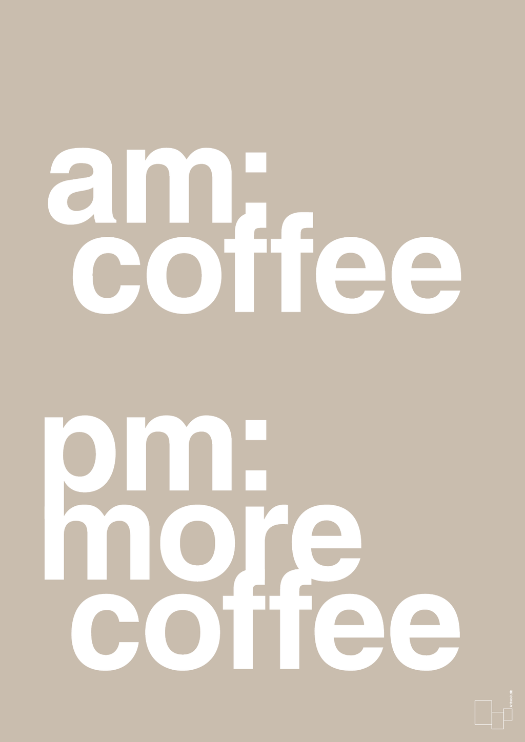 plakat: am coffee pm more coffee - creamy mushroom-Kaffe-A1two3