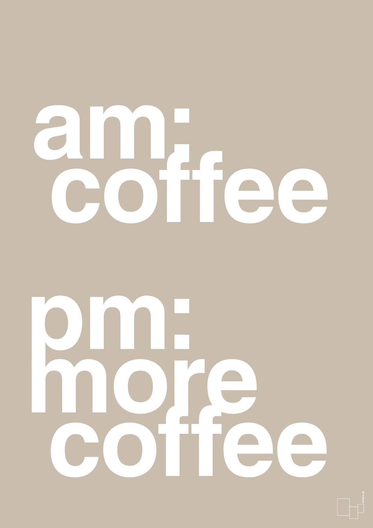 plakat: am coffee pm more coffee - creamy mushroom-Kaffe-A1two3