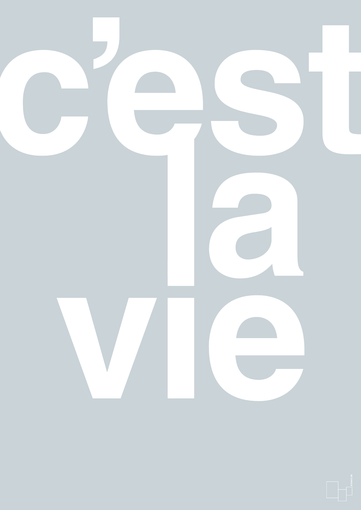 plakat: cest la vie - light drizzle-Livet-A1two3