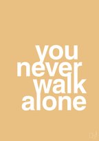 plakat: you never walk alone - charismatic-Livet-A1two3