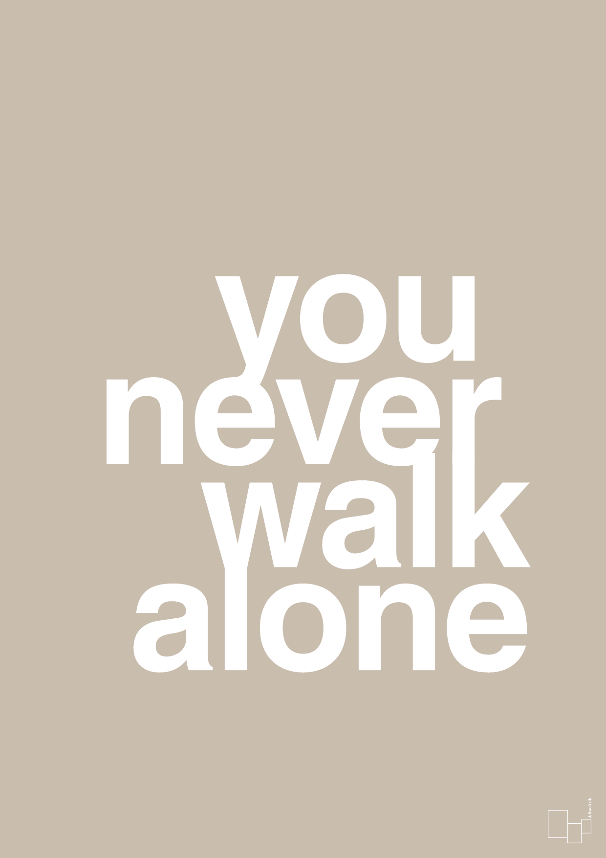 plakat: you never walk alone - creamy mushroom-Livet-A1two3