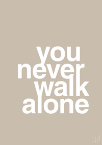 plakat: you never walk alone