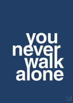 plakat: you never walk alone - lapis blue-Livet-A1two3
