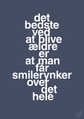 Det bedste ved at blive ældre er at man får smilerynker over det hele - petrol-Livet-A1two3